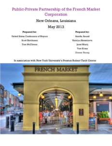 Public-Private Partnership of the French Market Corporation New Orleans, Louisiana May 2013 Prepared for: