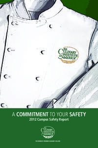 ­A COMMITMENT TO YOUR SAFETY 2012 Campus Safety Report TABLE OF CONTENTS A Safe Campus Environment