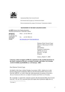 Human development / Childhood / World Health Organization / Global health / International Code of Marketing of Breast-milk Substitutes / Infant formula / International Baby Food Action Network / Baby food / Human breast milk / Infant feeding / Breastfeeding / Nutrition