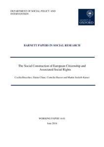 DEPARTMENT OF SOCIAL POLICY AND INTERVENTION BARNETT PAPERS IN SOCIAL RESEARCH  The Social Construction of European Citizenship and