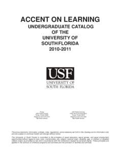 ACCENT ON LEARNING UNDERGRADUATE CATALOG OF THE UNIVERSITY OF SOUTH FLORIDA