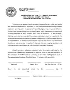 STATE OF TENNESSEE COUNTY OF ______________ TENNESSEE MOTOR VEHICLE COMMISSION RELEASE FOR PERSONAL AND/OR CORPORATE FINANCIAL BACKGROUND DISCLOSURE