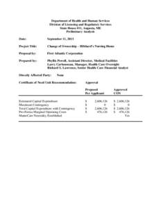 Department of Health and Human Services Division of Licensing and Regulatory Services State House #11, Augusta, ME Preliminary Analysis Date: