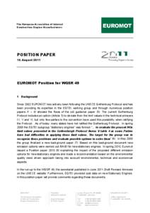 The European Association of Internal Combustion Engine Manufacturers POSITION PAPER 16 August 2011