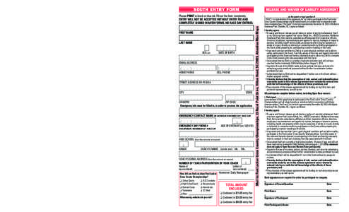 Race Selection  SOUTH ENTRY FORM RELEASE AND WAIVER OF LIABILITY AGREEMENT