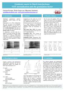 Geminate onsets in Dutch interjections: VOT normalisation and the gemination factor Gertjan Postma, Etske Ooijevaar (Meertens Instituut)� ,  1. Introduction