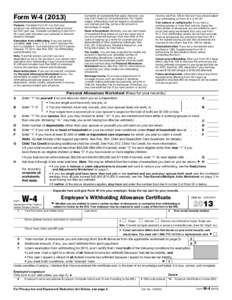 Form W[removed]Purpose. Complete Form W-4 so that your employer can withhold the correct federal income tax from your pay. Consider completing a new Form W-4 each year and when your personal or financial situation chang