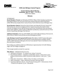 IDNR Lake Michigan Coastal Program Coastal Advisory Board Meeting Wednesday dnesday, April 17th, 2013 – 10:00 AM CT Crown Point, Indiana