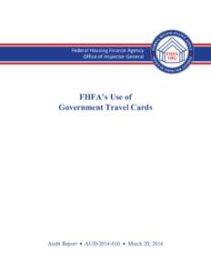 Federal Housing Finance Agency Office of Inspector General FHFA’s Use of Government Travel Cards