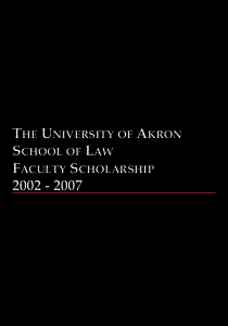 THE UNIVERSITY OF AKRON SCHOOL OF LAW FACULTY SCHOLARSHIP[removed]  RELEVANT SCHOLARSHIP