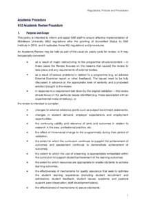 Regulations, Policies and Procedures  Academic Procedure A12 Academic Review Procedure 1.