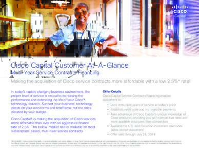 Cisco Capital Customer At-A-Glance  Multi-Year Service Contracts Financing or Telepresence Solution