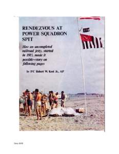 Circa 1970  CAPE LOOKOUT - DOWN EAST NORTH CAROLINA Chapter I Introducing the Point THE BREAKERS make S. by E., ¼., 7 ½ miles from the Lt. Ho. which are constant, with the exception of a space of