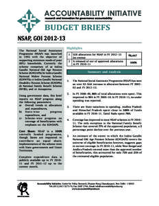 NSAP, GOI[removed]The National Social Assistance Programme (NSAP) was launched in 1995 with the objective of supporting minimum needs of poor (BPL) households. Currently the