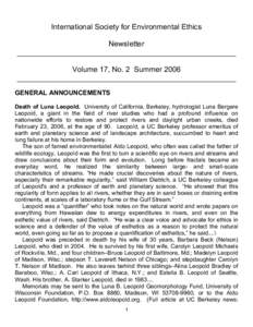 International Society for Environmental Ethics Newsletter _____________________________________________________ Volume 17, No. 2 Summer 2006 _____________________________________________________ GENERAL ANNOUNCEMENTS