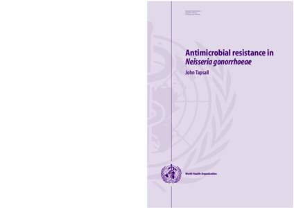 WHO/CDS/CSR/DRS[removed]ORIGINAL: ENGLISH DISTRIBUTION: GENERAL Antimicrobial resistance in Neisseria gonorrhoeae