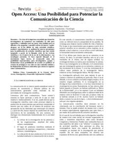 Centro Nacional de Desarrollo e Investigación en Tecnologías Libres (CENDITEL) Revista Electrónica Conocimiento Libre y Licenciamiento (CLIC) Mérida – Venezuela Número 8. Año 5. ISSN: Open Access: Una P