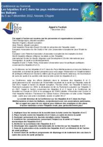 Conférence au Sommet Les hépatites B et C dans les pays méditerranéens et dans les Balkans du 5 au 7 décembre 2012, Nicosie, Chypre  Appel à l’action