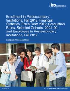 Enrollment in Postsecondary Institutions, Fall 2012; Financial Statistics, Fiscal Year 2012; Graduation Rates, Selected Cohorts, [removed]; and Employees in Postsecondary Institutions, Fall 2012