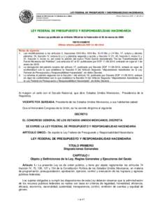 LEY FEDERAL DE PRESUPUESTO Y RESPONSABILIDAD HACENDARIA CÁMARA DE DIPUTADOS DEL H. CONGRESO DE LA UNIÓN Última Reforma DOFSecretaría General