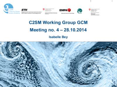 C2SM Working Group GCM Meeting no. 4 – Isabelle Bey Image: NASA