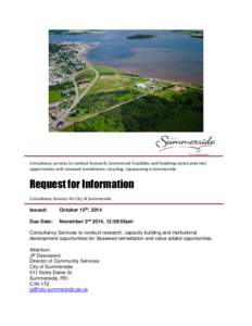 Consultancy services to conduct Research, Commercial Feasibility and Roadmap action plan into opportunities with seaweed remediation, recycling, repurposing in Summerside Request for Information Consultancy Services for 
