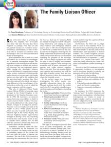 Great Ideas 21ST-CENTURY POLICING The Family Liaison Officer  By Fiona Brookman, Professor of Criminology, Centre for Criminology, University of South Wales, Pontypridd, United Kingdom,