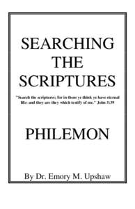 Epistle to Philemon / Philemon / Archippus / Paul the Apostle / Onesimus / Epaphras / Epistle to the Ephesians / Colossae / Christianity / New Testament / Seventy Disciples