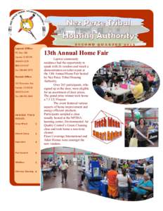 Nez Perce Tribal Housing Authority SECOND QUARTER 2013 Lapwai Office:  13th Annual Home Fair