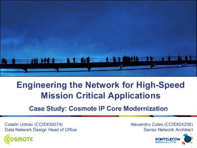 Network architecture / Computer architecture / Cosmote / CCIE Certification / OTE / Cisco Career Certifications / Computer network / Router / Internet protocol suite / Computing / Internet / Networking hardware