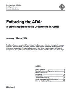 U.S. Department of Justice Civil Rights Division Disability Rights Section Enforcing the ADA: A Status Report from the Department of Justice