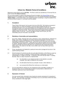 Urban Inc. Website Terms & Conditions Welcome to www.urbaninc.com.au (the Site). The Site is owned and operated by UI Services Pty Ltd ACNUrban Inc/we/us). The use of this website is subject to the followin