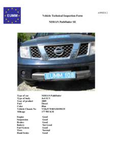 ANNEX 2  Vehicle Technical Inspection Form NISSAN Pathfinder SE  Type of car