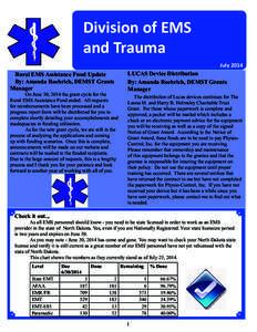 Division of EMS and Trauma July 2014 Rural EMS Assistance Fund Update By: Amanda Roehrich, DEMST Grants Manager