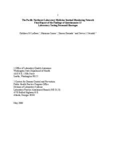 1 The Pacific Northwest Laboratory Medicine Sentinel Monitoring Network Final Report of the Findings of Questionnaire 13 Laboratory Testing Personnel Shortages Kathleen M. LaBeau 1, Marianne Simon 2, Sharon Granade 2 and