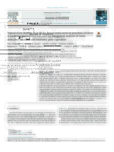 Topical silver diamine fluoride for dental caries arrest in preschool children_ A randomized controlled trial and microbiological analysis of caries associated microbes and resistance gene expression