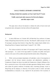 Paper No[removed]LOCAL VESSELS ADVISORY COMMITTEE Meeting of Joint Sub-committee on Class I and Class IV Vessels Traffic control and safety measures for fireworks displays and other major events