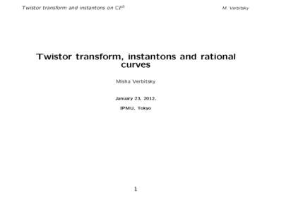 Twistor transform and instantons on CP 3  M. Verbitsky Twistor transform, instantons and rational curves