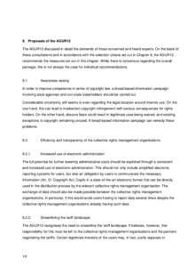 9. Proposals of the AGUR12 The AGUR12 discussed in detail the demands of those concerned and heard experts. On the basis of these consultations and in accordance with the selection criteria set out in Chapter 8, the AGUR