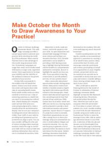 Know-how  Make October the Month to Draw Awareness to Your Practice! By Brenna Car roll and Melanie Duldulao