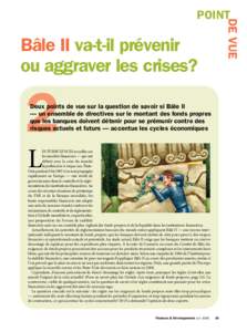 POINT DE VUE: Bâle II va-t-il prévenir ou aggraver les crises? par Jesús Saurina et Avinash D. Persaud - Finances & Développement, Juin 2008