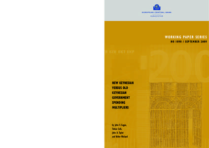 Economic theories / Fiscal policy / New Keynesian economics / John B. Taylor / Christina Romer / Macroeconomic model / Fiscal multiplier / John Maynard Keynes / Economic model / Keynesian economics / Economics / Macroeconomics