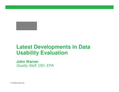 Latest Developments in Data Usability Evaluation