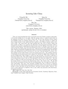 Investing Like China Chong-En Bai Tsinghua University ()  Qing Liu