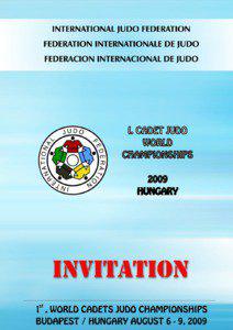 INTERNATIONAL JUDO FEDERATION GENERAL SECRETARY B.P. 401 Sidi Bou Said 2026 , Tunisia