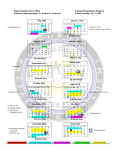 Superintendent Avery Niles Associate Superintendent Dr. Audrey R. Armistad Georgia Preparatory Academy School Calendar[removed]January 2014