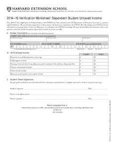 Student Financial Services • 51 Brattle Street • Cambridge, Massachusetts[removed] • ([removed] • ([removed]fax • [removed[removed]–15 Verification Worksheet: Dependent Student Untaxed 