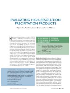 EVALUATING HIGH-RESOLUTION PRECIPITATION PRODUCTS by F. Joseph Turk, Philip Arkin, Elizabeth E. Ebert, and Mathew R P Sapiano