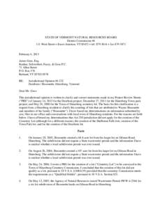 STATE OF VERMONT NATURAL RESOURCES BOARD District Commission #4 111 West Street + Essex Junction, VT 05452 + tel[removed] + fax[removed]February 4, 2013 James Goss, Esq.