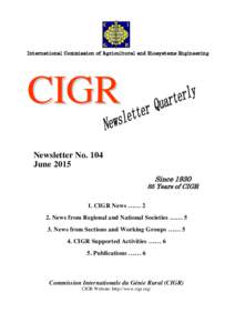 International Commission of Agricultural and Biosystems Engineering  CIGR Newsletter No. 104 June 2015 Since 1930